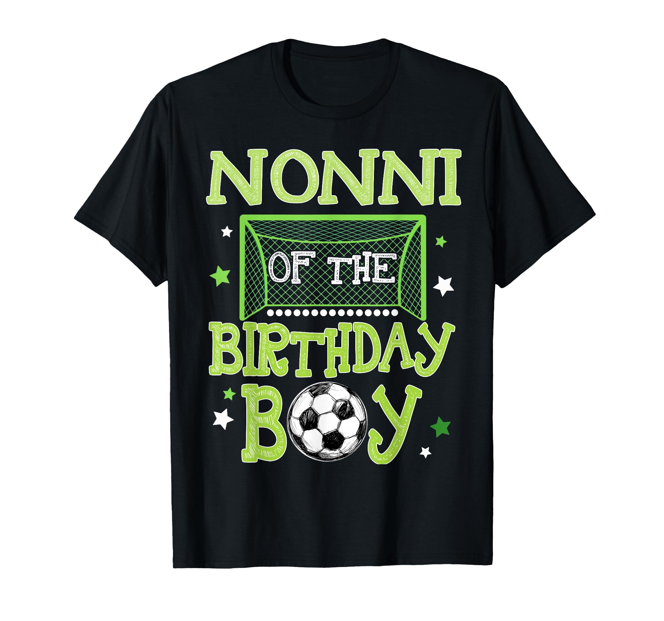 Nonni Birthday Soccer Family Matching T-Shirt - Casual Everyday Wear Unisex - T-Shirt, Sweatshirt, Hoodie