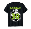 30 Year Old Birthday Soccer Themed T-Shirt - Casual Everyday Wear Unisex - T-Shirt, Sweatshirt, Hoodie