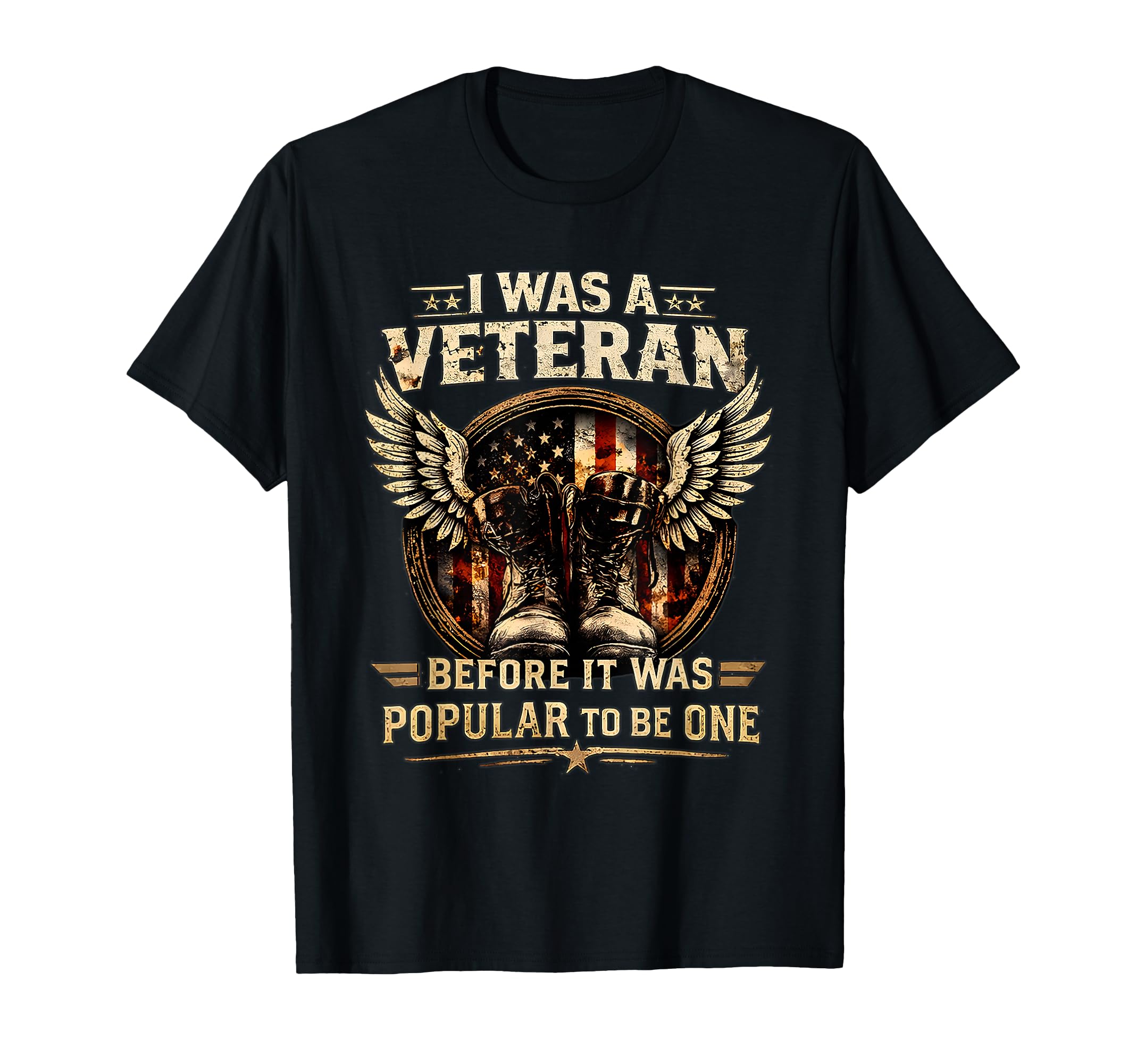 I Was Veteran Before It Was Popular To T-Shirt - Streetwear Style Unisex - T-Shirt, Sweatshirt, Hoodie