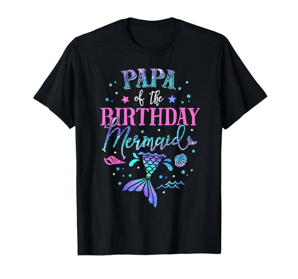 Papa Birthday Mermaid Party Matching T-Shirt - Custom Art Print for Adults - T-Shirt, Sweatshirt, Hoodie