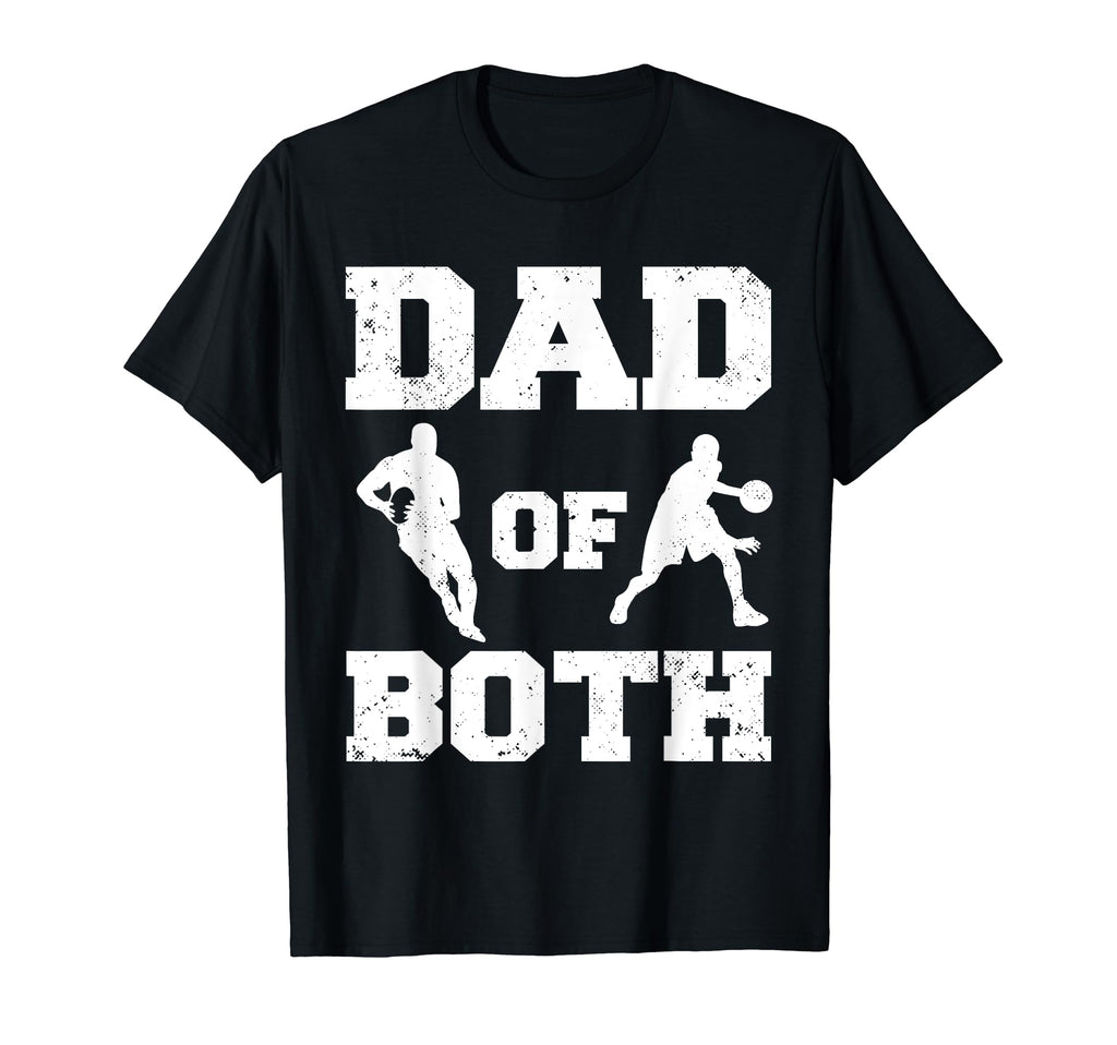 Dad Both Funny Rugby Basketball Dad T-Shirt - Custom Art Print Men Women - T-Shirt, Sweatshirt, Hoodie