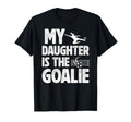 My Daughter Is Soccer Goalie Dad T-Shirt - Fun Novelty Design for Adults - T-Shirt, Sweatshirt, Hoodie