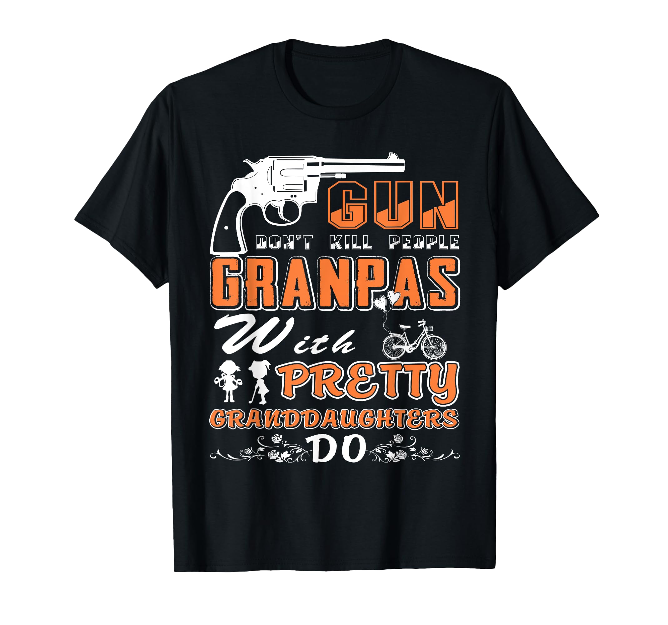 Guns Dont Kill People Grandpas Pretty T-Shirt - Custom Art Print Unisex - T-Shirt, Sweatshirt, Hoodie