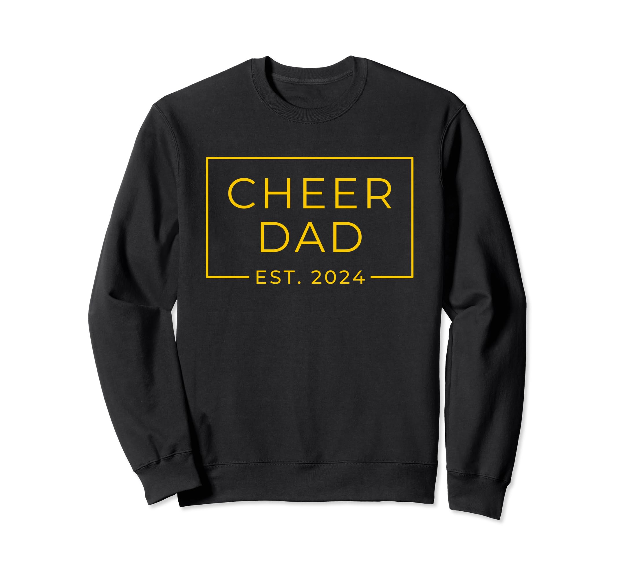 Cheer Dad Yellow Est 2024 Sweatshirt - Novelty Apparel for Adults - T-Shirt, Sweatshirt, Hoodie