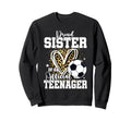 Proud Sister Teenager 13Th Birthday Sweatshirt - Unique Graphic Unisex - T-Shirt, Sweatshirt, Hoodie