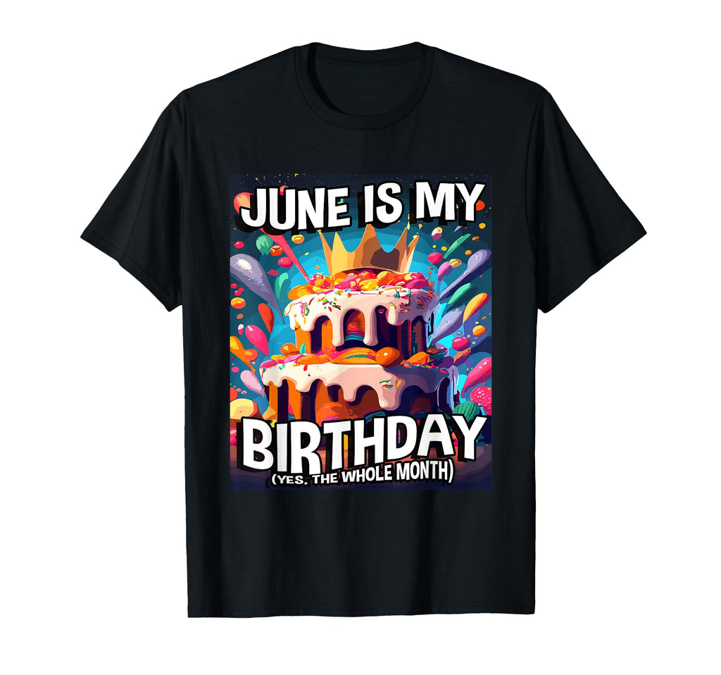 June Is My Birthday Birthday T-Shirt - Minimalist Print for Adults - T-Shirt, Sweatshirt, Hoodie