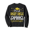 Proud Great Uncle 8Th Grade Sweatshirt - Streetwear Style Men Women - T-Shirt, Sweatshirt, Hoodie
