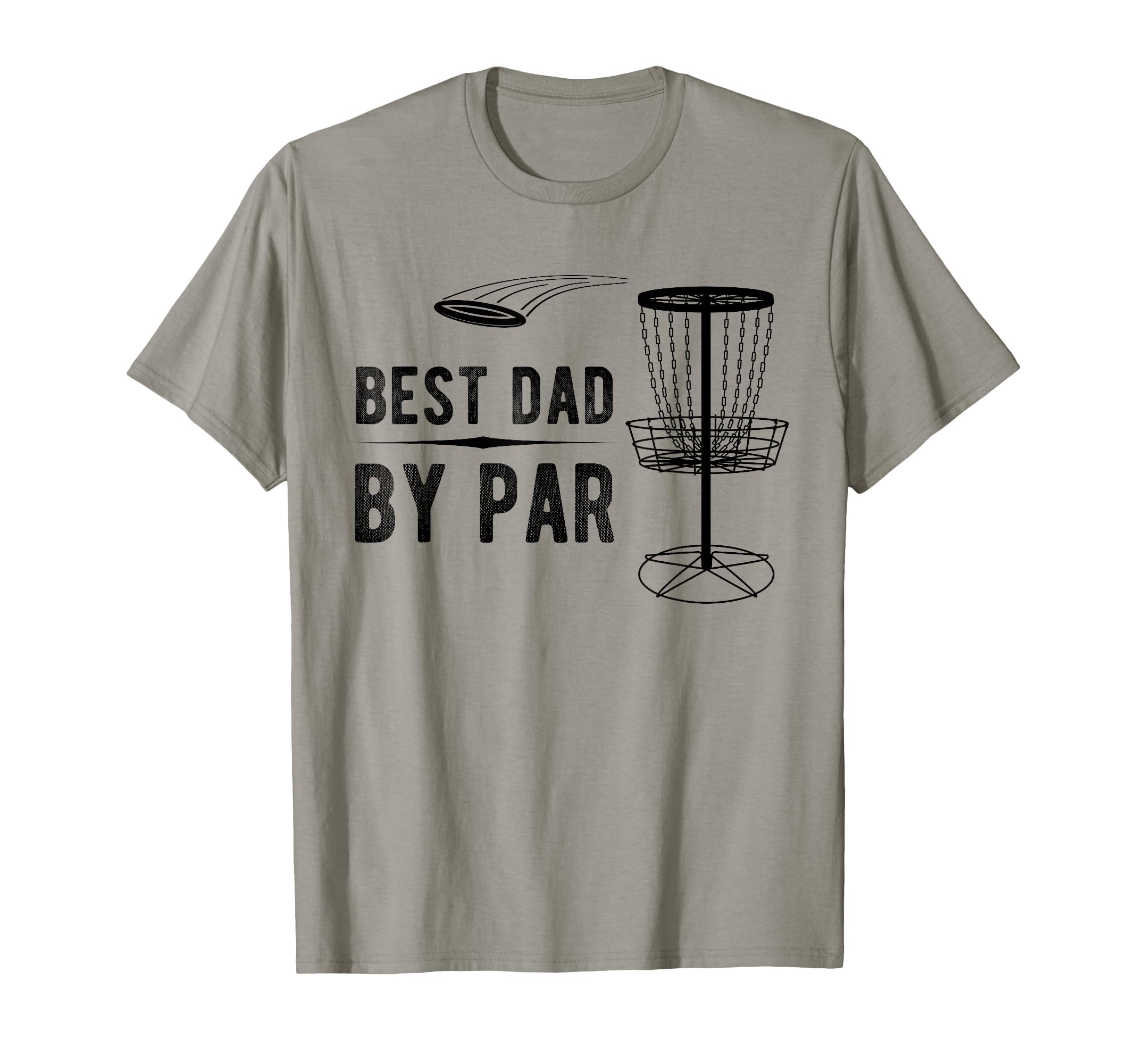 Best Dad Par Disc Golf T-Shirt - Unique Graphic for Adults - T-Shirt, Sweatshirt, Hoodie