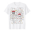 My Soccer Baseball Sister Era T-Shirt - Novelty Apparel for Adults - T-Shirt, Sweatshirt, Hoodie