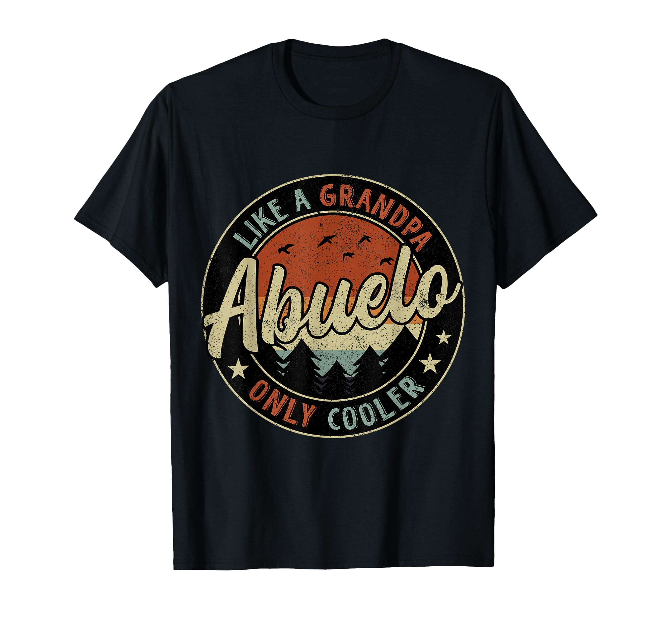 Abuelo Like Grandpa Only Cooler Fathers T-Shirt - Custom Art Print Unisex - T-Shirt, Sweatshirt, Hoodie