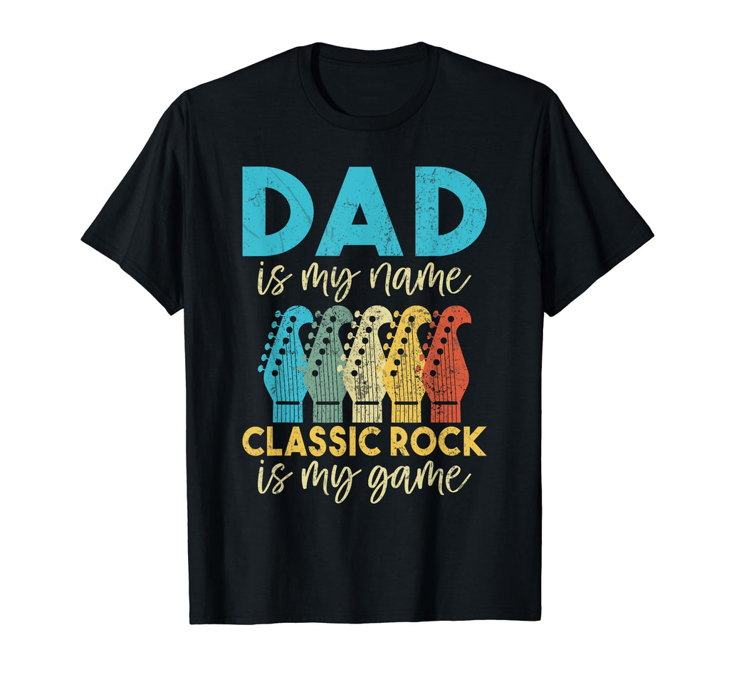 Dad Is My Name Rock Is My Game Rock Dad T-Shirt - Aesthetic Graphic Unisex - T-Shirt, Sweatshirt, Hoodie