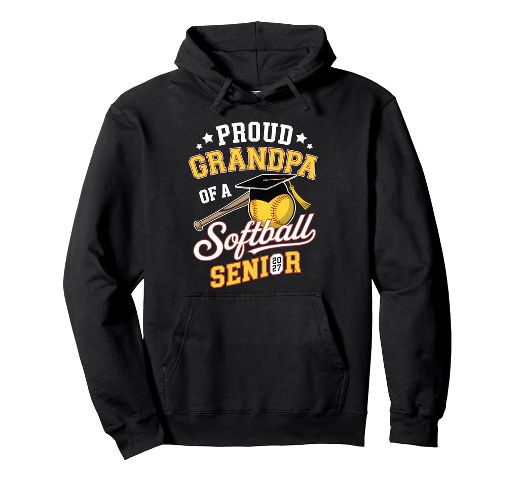 Proud Grandpa Softball Senior 2027 Hoodie - Trendy Graphic Men Women - T-Shirt, Sweatshirt, Hoodie