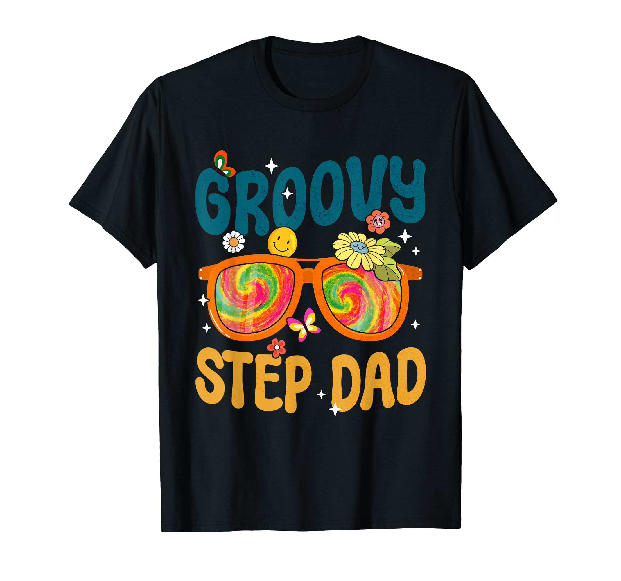 Groovy Step Dad Tie Dye Gifts T-Shirt - Casual Everyday Wear for Adults - T-Shirt, Sweatshirt, Hoodie