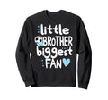 Little Soccer Brother Biggest Fan Soccer Sweatshirt - Graphic Print Unisex - T-Shirt, Sweatshirt, Hoodie