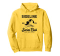 Sideline Social Club Soccer Mom Game Hoodie - Streetwear Style for Adults - T-Shirt, Sweatshirt, Hoodie