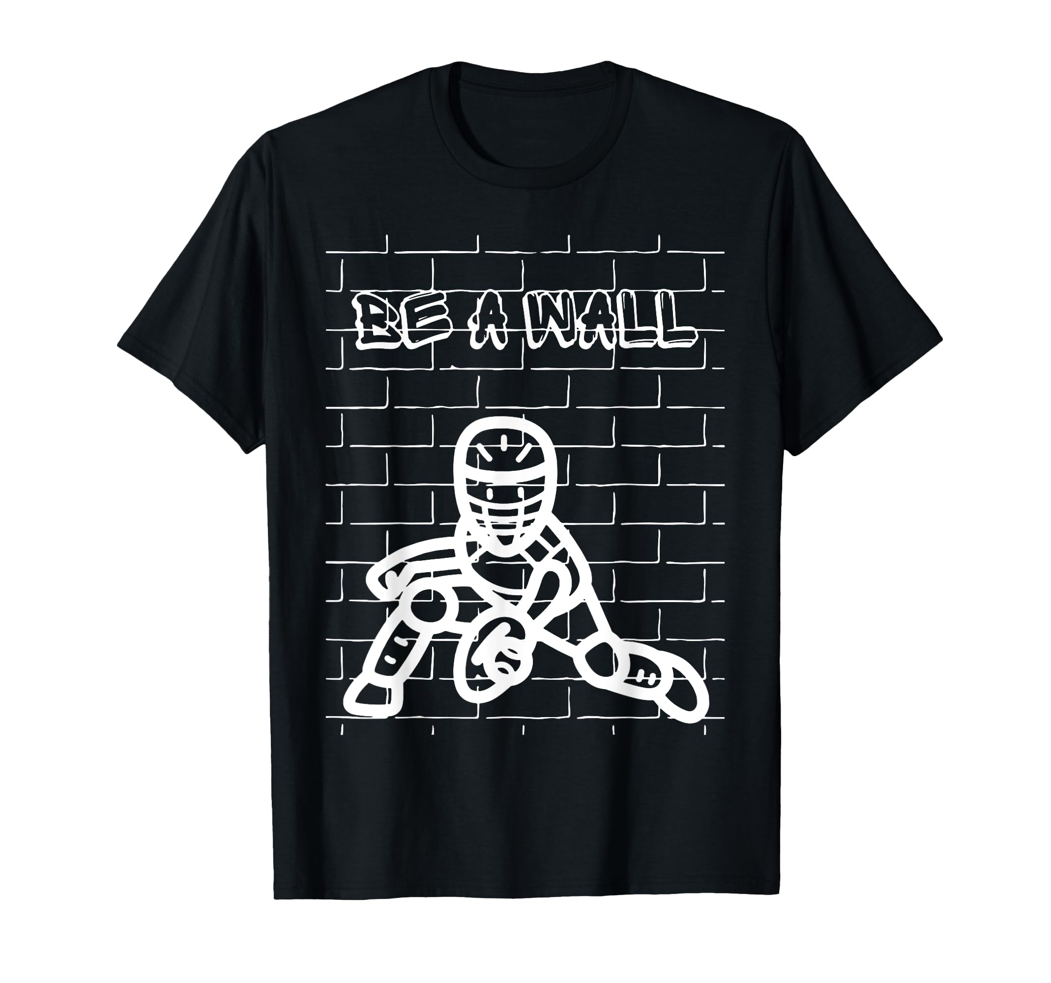 Be Wall Softball Catcher Baseball T-Shirt - Trendy Graphic Men Women - T-Shirt, Sweatshirt, Hoodie
