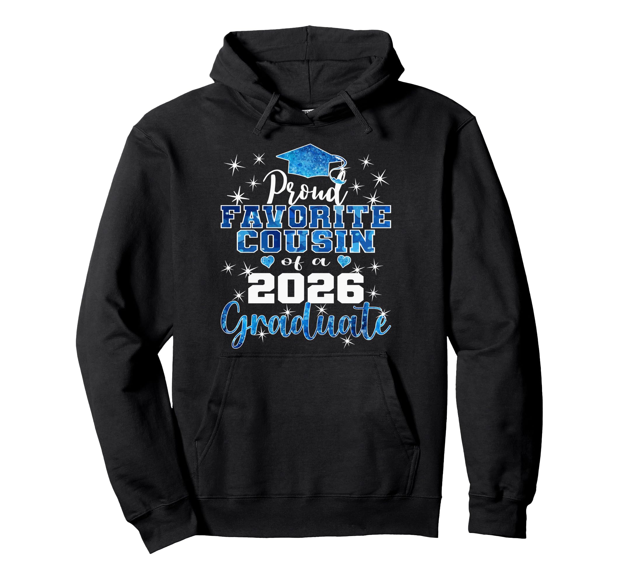 Super Proud Favorite Cousin 2026 Graduate Hoodie - Minimalist Print Unisex - T-Shirt, Sweatshirt, Hoodie