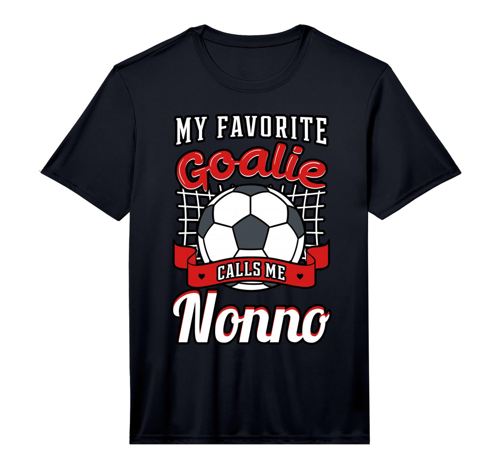 My Favorite Goalie Calls Me Nonno Soccer T-Shirt - Streetwear Style Unisex - T-Shirt, Sweatshirt, Hoodie