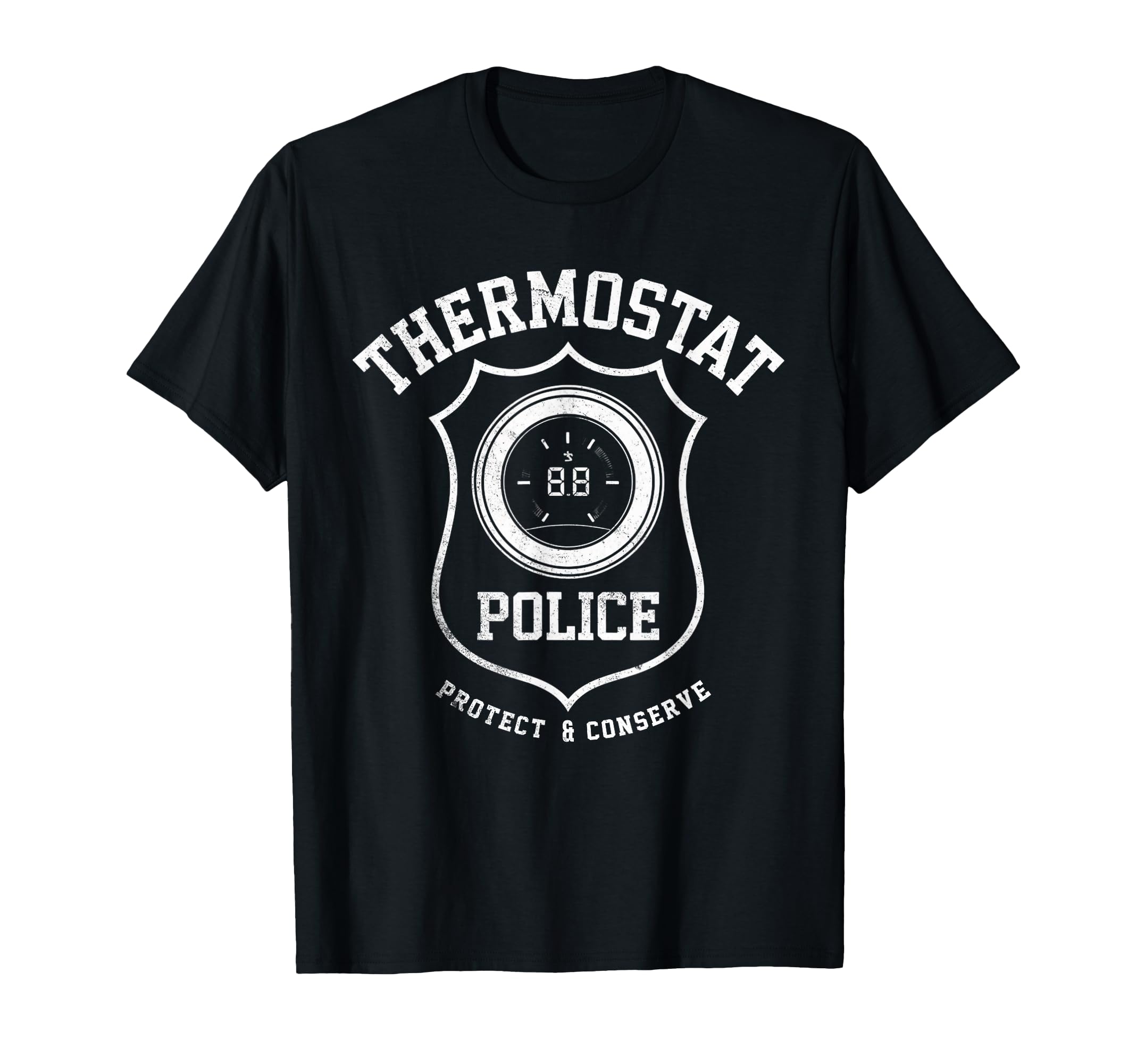 Thermostat Police Fun Dad Fathers Day T-Shirt - Custom Art Print for Adults - T-Shirt, Sweatshirt, Hoodie