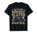 My Favorite Hockey Player Calls Me T-Shirt - Graphic Print Men Women - T-Shirt, Sweatshirt, Hoodie
