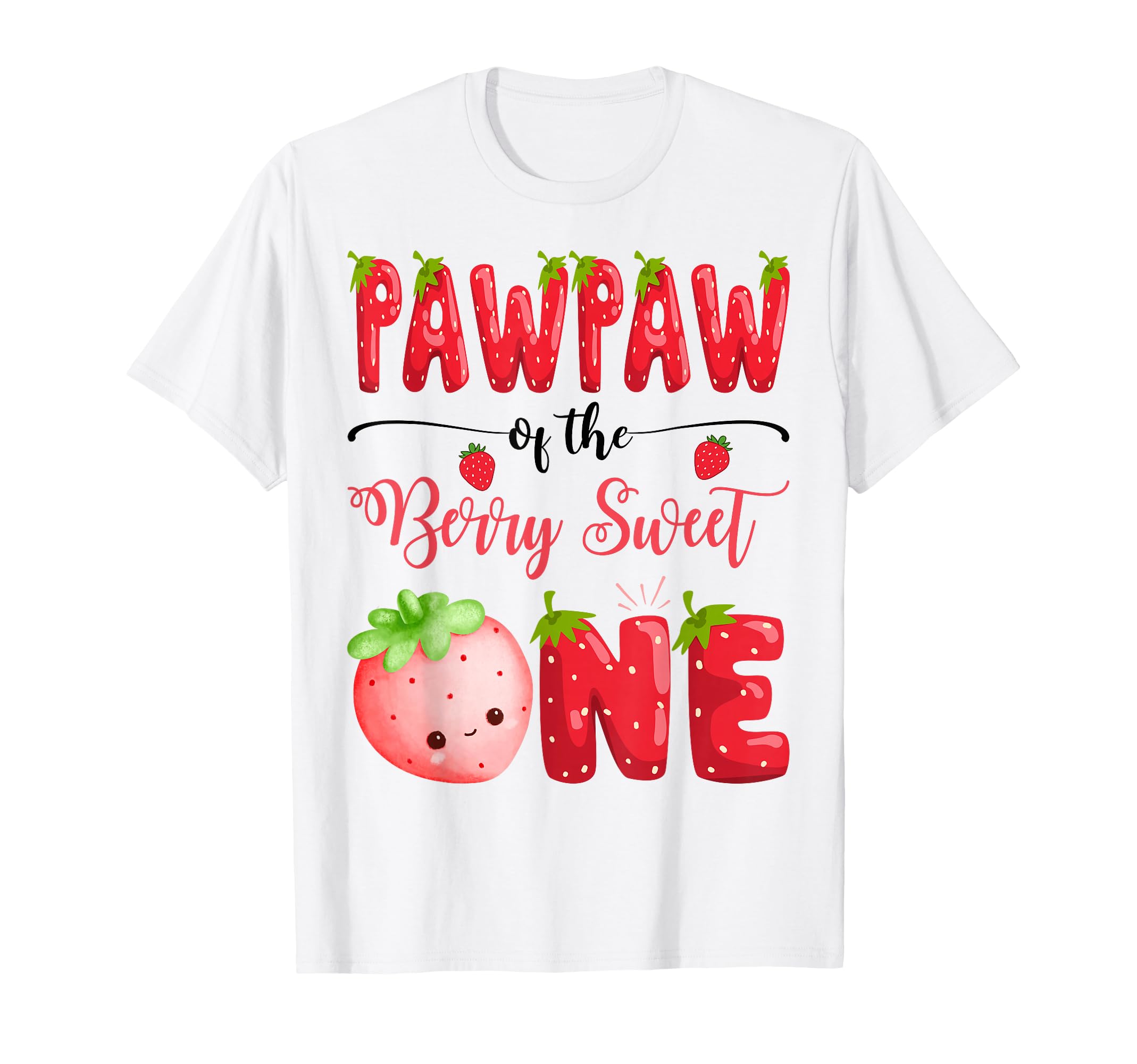 Pawpaw Berry Sweet One Birthday T-Shirt - Unique Graphic Men Women - T-Shirt, Sweatshirt, Hoodie