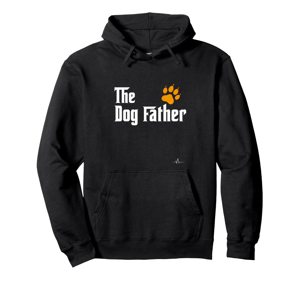 Dog Father Pet Funny Dog Dad Hoodie - Graphic Print Men Women - T-Shirt, Sweatshirt, Hoodie