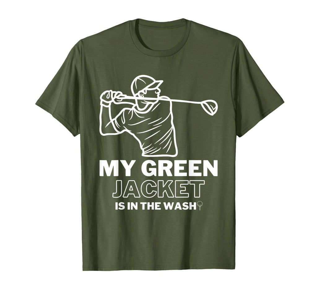 My Jacket Green Wash Master Golf T-Shirt - Aesthetic Graphic Men Women - T-Shirt, Sweatshirt, Hoodie