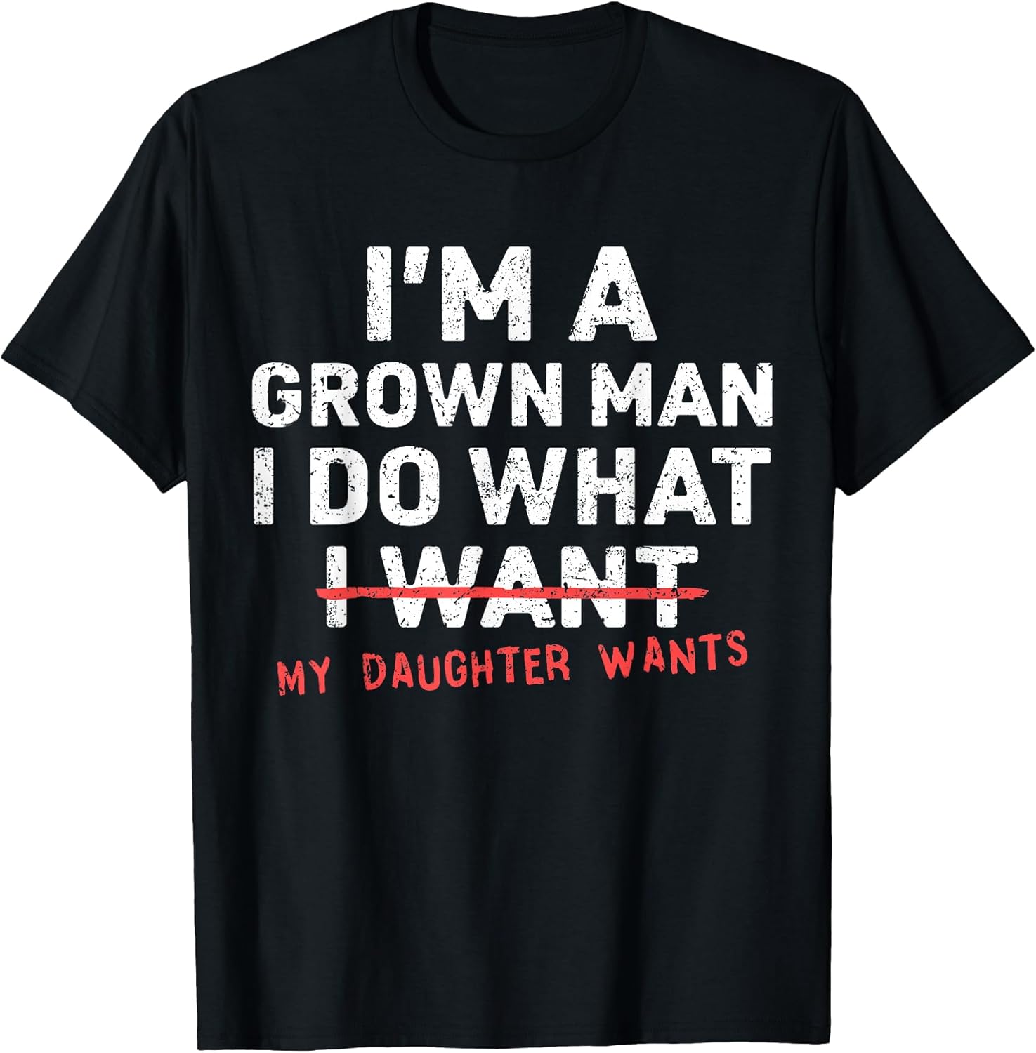 Funny Dad Father I'm A Grown Man I Do What My - Adult & Kids T-Shirts, Sweatshirts & Hoodies apparel design preview 1