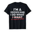Funny Dad Father Im Grown I Do What T-Shirt - Streetwear Style for Adults - T-Shirt, Sweatshirt, Hoodie