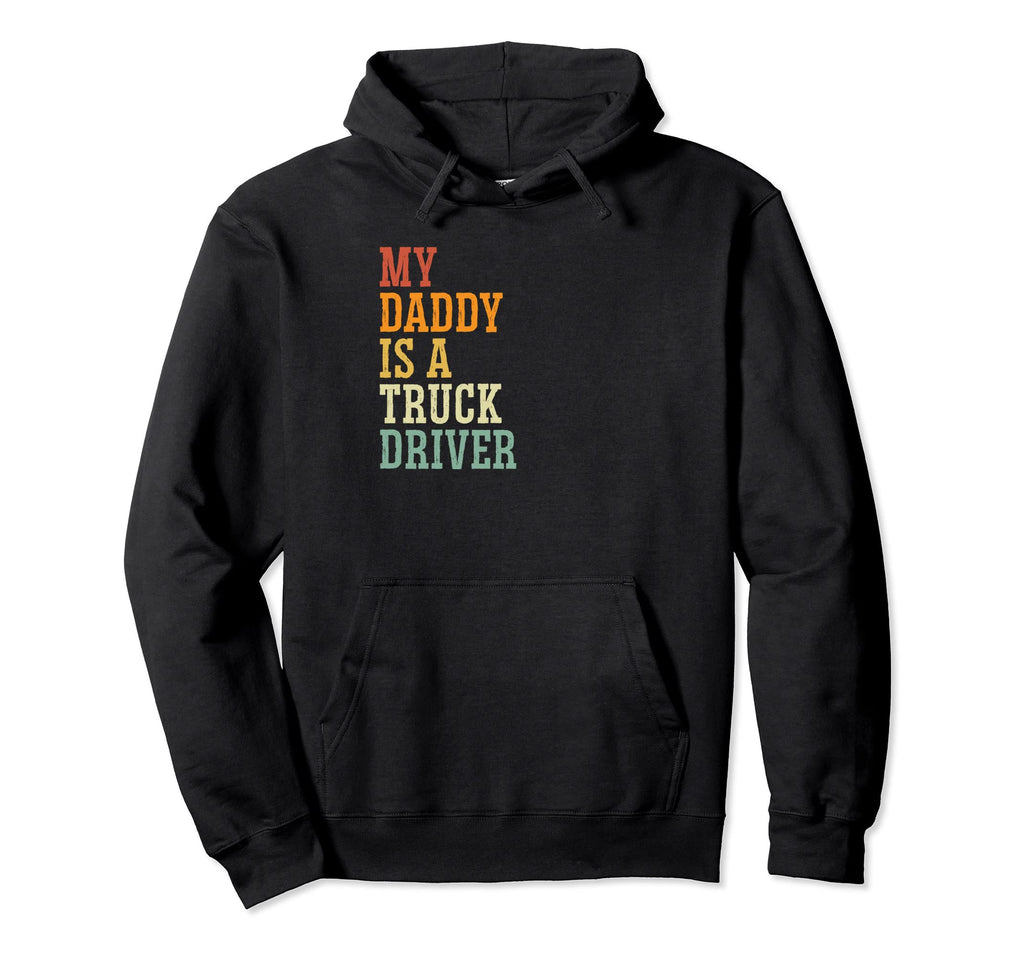 Best Trucking Dad Ever Truck Driver Hoodie - Unique Graphic Men Women - T-Shirt, Sweatshirt, Hoodie
