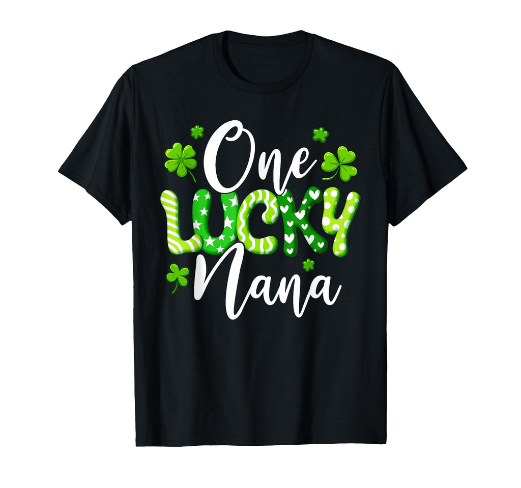 One Lucky Nana Shamrock Nana St T-Shirt - Unique Graphic for Adults - T-Shirt, Sweatshirt, Hoodie