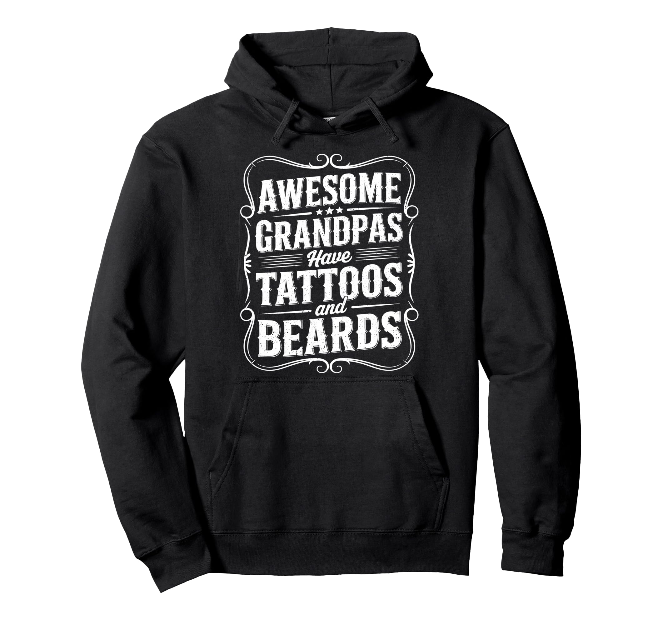 Awesome Grandpas Have Tattoos And Hoodie - Fun Novelty Design for Adults - T-Shirt, Sweatshirt, Hoodie