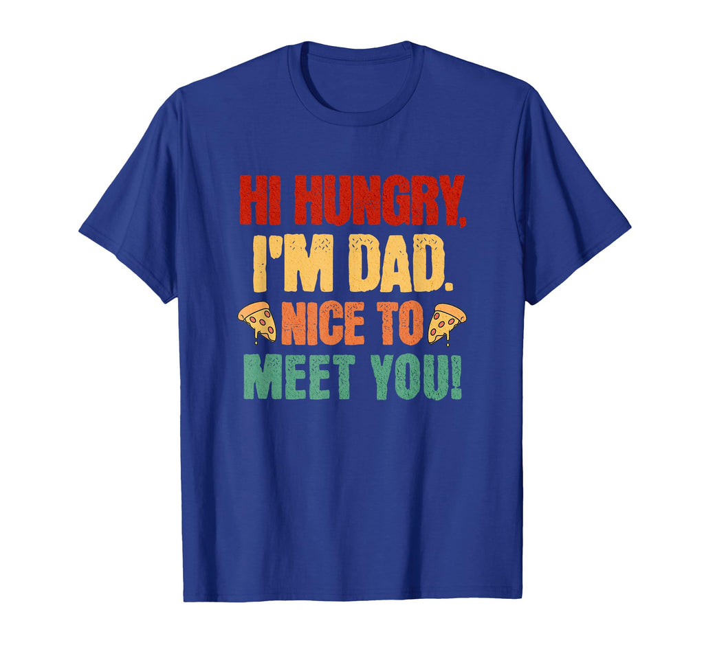 Hi Hungry Im Dad Nice To Meet You T-Shirt - Custom Art Print for Adults - T-Shirt, Sweatshirt, Hoodie