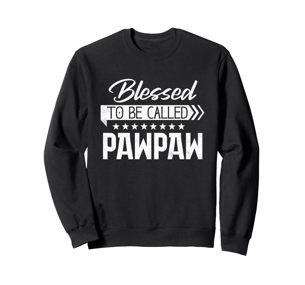 Blessed To Be Called Pawpaw Happy Sweatshirt - Custom Art Print Men Women - T-Shirt, Sweatshirt, Hoodie