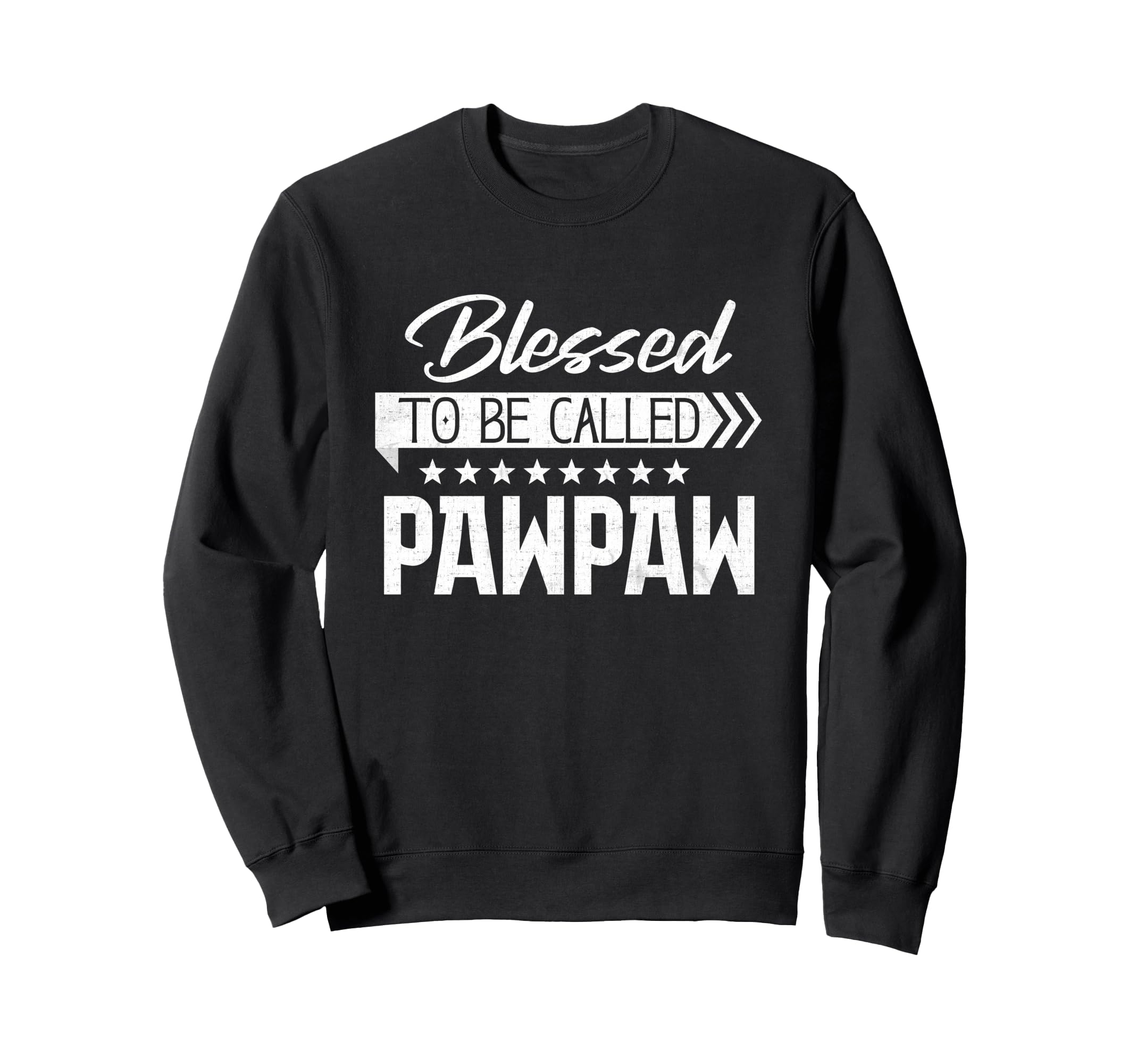 Blessed To Be Called Pawpaw Happy Sweatshirt - Custom Art Print Men Women - T-Shirt, Sweatshirt, Hoodie
