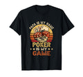 Funny Father Gambling Papa Is My Name Poker T-Shirt - Graphic Print Unisex - T-Shirt, Sweatshirt, Hoodie
