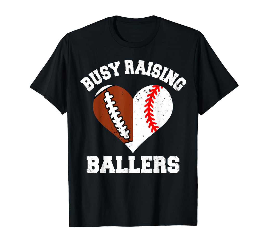 Busy Raising Ballers Football T-Shirt - Custom Art Print for Adults - T-Shirt, Sweatshirt, Hoodie