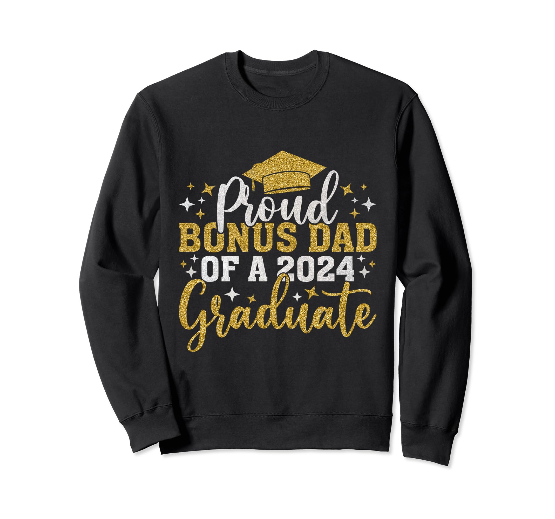 Bonus Dad Senior 2024 Proud Sweatshirt - Fun Novelty Design for Adults - T-Shirt, Sweatshirt, Hoodie