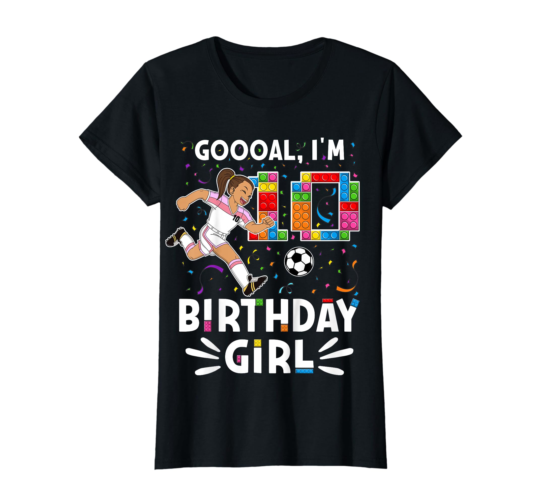 Goooal Im 10 I Building Blocks I 10Th T-Shirt - Minimalist Print Men Women - T-Shirt, Sweatshirt, Hoodie