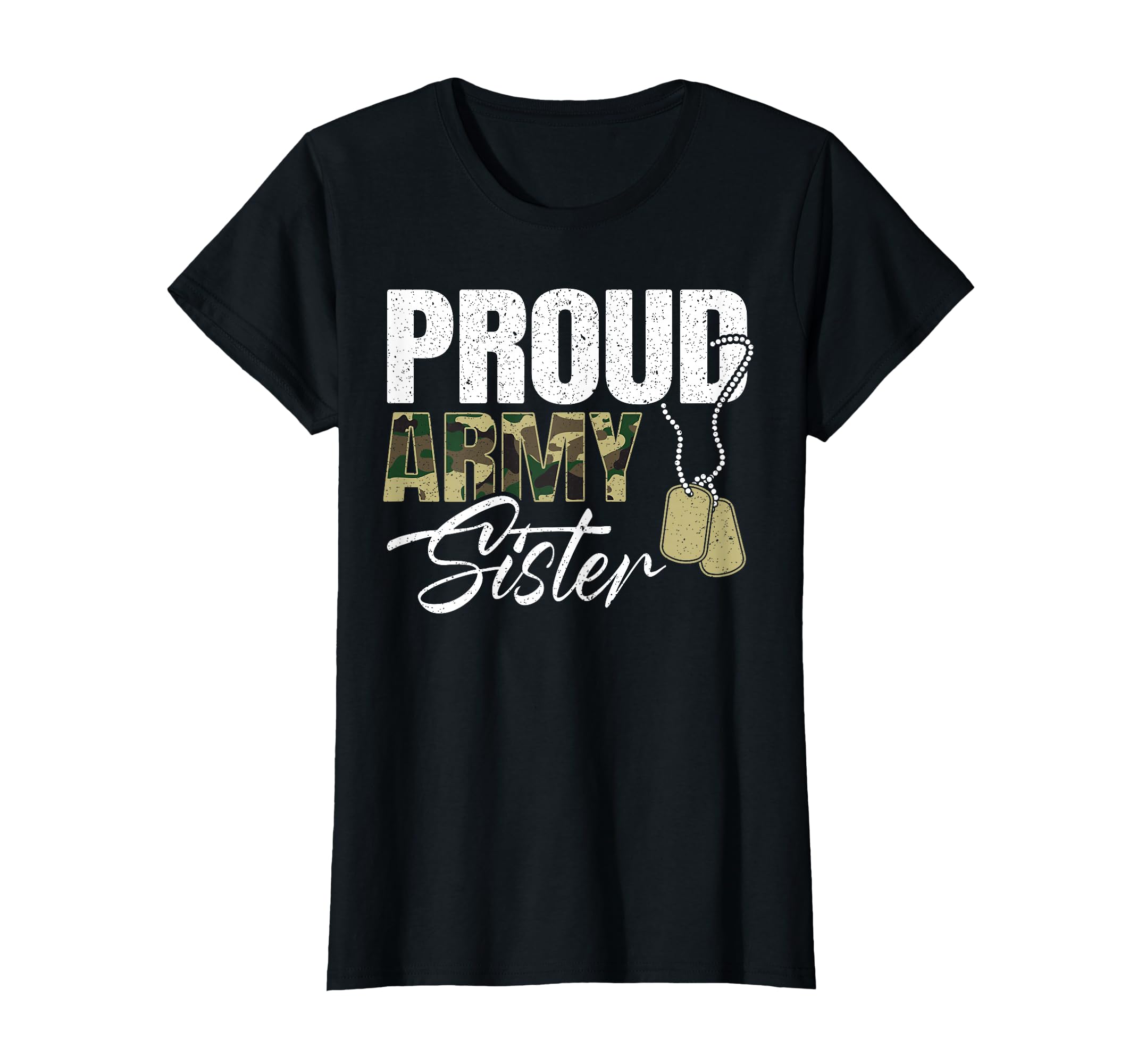 Proud Army Sister Proud Sister Us Army T-Shirt - Trendy Graphic Men Women - T-Shirt, Sweatshirt, Hoodie