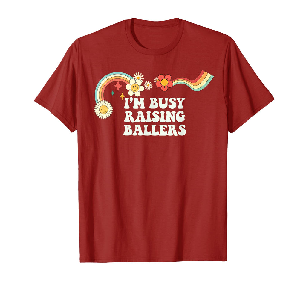 Groovy Im Busy Raising Ballers Art T-Shirt - Streetwear Style for Adults - T-Shirt, Sweatshirt, Hoodie