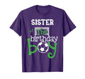 Sister Birthday Soccer Player T-Shirt - Streetwear Style for Adults - T-Shirt, Sweatshirt, Hoodie
