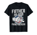 Father And Son Fixing Partners T-Shirt - Minimalist Print Men Women - T-Shirt, Sweatshirt, Hoodie