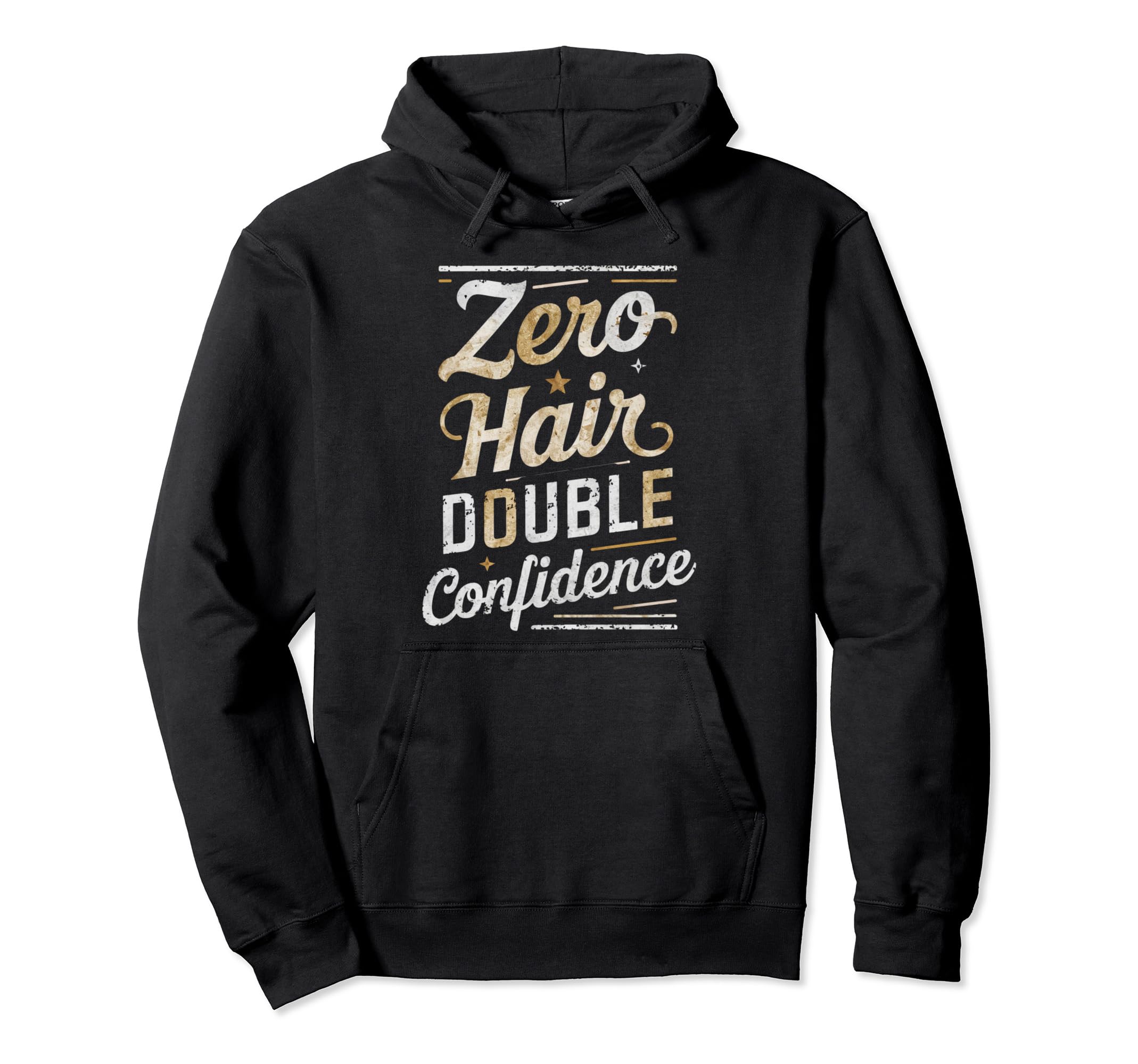 Zero Hair Double Confidence Hoodie - Fun Novelty Design for Adults - T-Shirt, Sweatshirt, Hoodie