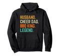 Cheer Dad Husband Bbq King Legend Hoodie - Streetwear Style for Adults - T-Shirt, Sweatshirt, Hoodie