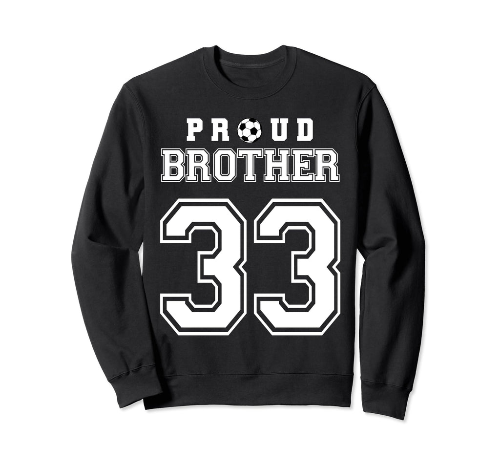 Number 33 Custom Proud Soccer Futbol Sweatshirt - Trendy Graphic Men Women - T-Shirt, Sweatshirt, Hoodie