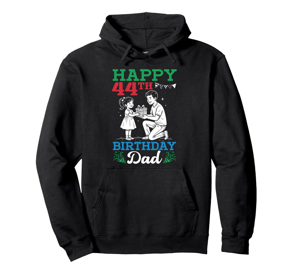 Happy 44Th Birthday Dad 44 Years Old Bday Hoodie - Minimalist Print Unisex - T-Shirt, Sweatshirt, Hoodie