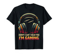 Sorry I Cant Hear You Gamer Dad T-Shirt - Aesthetic Graphic for Adults - T-Shirt, Sweatshirt, Hoodie