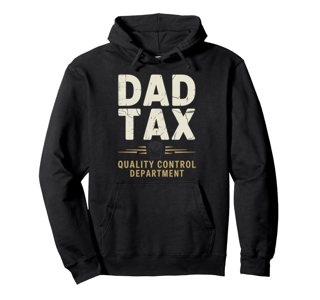 Dad Tax Definition Funny Fathers Day Hoodie - Aesthetic Graphic Unisex - T-Shirt, Sweatshirt, Hoodie