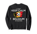 Belgium Football Fan Soccer Game Sweatshirt - Streetwear Style Men Women - T-Shirt, Sweatshirt, Hoodie
